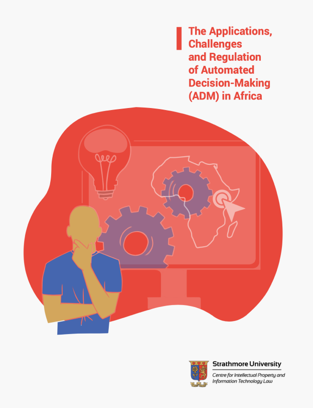 Cover of The Applications, Challenges and Regulation of Automated Decision-Making (ADM) in Africa